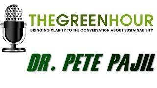 Green hour show with Dr. Pete Pajil