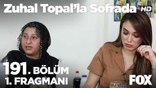 Zuhal Topal'la Sofrada 191. Bölüm 1. Fragmanı