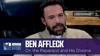 Ben Affleck on Dealing With Paparazzi and His Divorce From Jennifer Garner