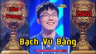 BẠCH VŨ BẰNG 2022 - Hành Trình Đoạt Cúp Não Vương | Super Brain China SS9