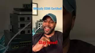 Officially CCNA Certified!