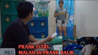 PRANK ISTRI//Ngambek malah di prank balik Ngajak Sunahan