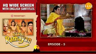 Uttar Ramayan Episode 5 | HQ WIDE SCREEN | With English Subtitles