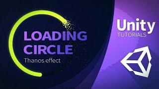 Unity UI Loading Circle (Thanos effect)