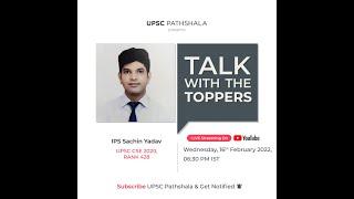 Interview with IPS SACHIN YADAV | UPSC CSE 2020 | UPSC Pathshala