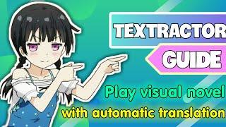 How to play Visual novel with automatic translation using Textractor? (English caption)