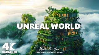 Unreal World in 4K 60fps HDR Dolby Vision (4K Video) | Cinematic Music