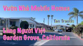  Vườn Nhà Mobile Homes Làng Người Việt - Garden Grove, California USA