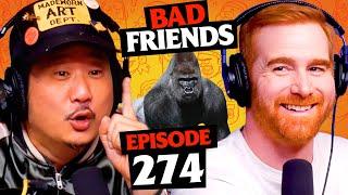 100 Men v 1 Gorilla | Ep 274 | Bad Friends