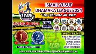 ISMAIL YUSUF DHAMAKA LEAGUE 2024 || SEASON 1| DAY 1