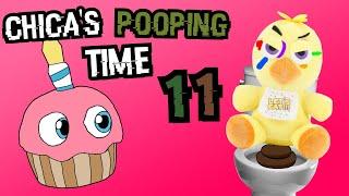 Freddy Fazbear and Friends "Chica's Pooping Time 11"