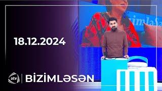 Bizimləsən / 18.12.2024