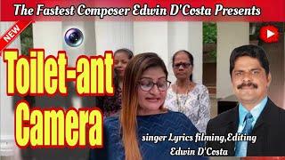 New Konkani Songs 2024 - - TOILET-ANT CAMERA SANCOALE - - / By Edwin D’Costa/ LATEST HOT ISSUE