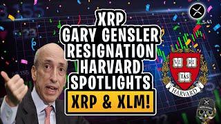 XRP RIPPLE: Gary Gensler Resignation! Harvard Spotlights XRP & XLM || Digital Outlook