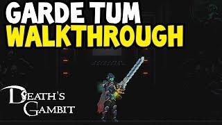 Death's Gambit 100% Walkthrough All Items Guide | Part 5 "GARDE TUM"