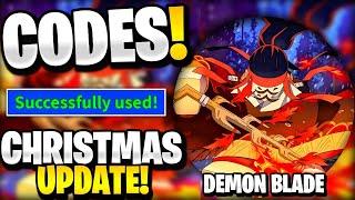 *NEW* ALL WORKING CHRISTMAS EVENT UPDATE CODES FOR DEMON BLADE! ROBLOX DEMON BLADE CODES