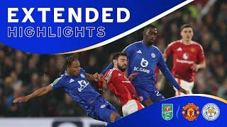 Our Carabao Cup Journey Ends  | Manchester United 5 Leicester City 2