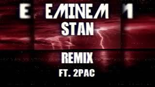 Eminem - Stan (REMIX) ft. 2Pac