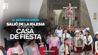 El Señor de Girón salió de la iglesia rumbo a la casa de fiesta