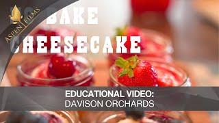 Davison Orchards | Educational Video | No Bake Cheesecake