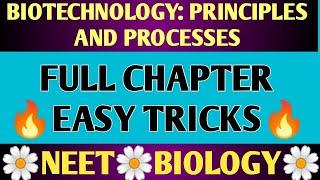 Biotechnology: Principles And Processes | Full Chapter Tricks| Easy Trick | Ncert Tricks | Neet