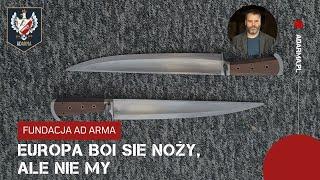 Europa boi się noży, ale nie my