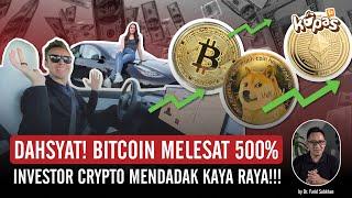 Dahsyat! Bitcoin Melesat 500%, Investor Crypto Mendadak Kaya Raya!!!