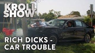 Kroll Show - Rich Dicks - Car Trouble