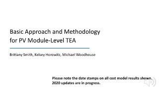 Approach and Methodology for Techno-economic Analysis of PV Modules