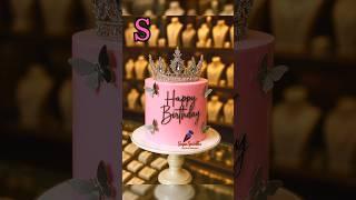 Choose your name first letter and see your birthday cake #shorts #name #fashion #cake #viralvideo