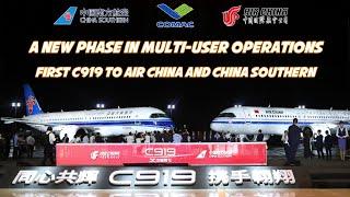 A new phase in multi-user operations: Delivery of the first C919 to Air China and China Southern