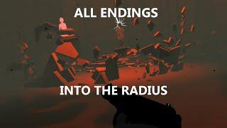 ВСЕ КОНЦОВКИ В INTO THE RADIUS | All endings in INTO THE RADIUS