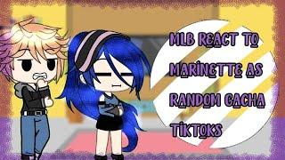 MLB reacts to marinette as random gacha tiktoks II all parts II mlb reacts