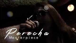 Perecha by Masterpiece (Official Music Video)