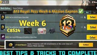 A13 WEEK 6 MISSION | PUBG WEEK 6 MISSION EXPLAINED A13 ROYAL PASS WEEK 6 MISSION C8S24 | PUBG Mobile