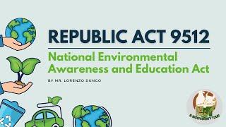 RA 9512 National Environmental Awareness and Education Act