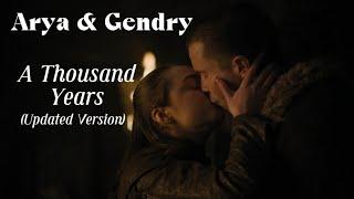 Arya & Gendry || A Thousand Years || (Updated Version)