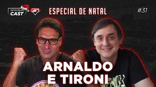 ARNALDO RIBEIRO E EDUARDO TIRONI | Arquibancast ESPECIAL NATAL #31