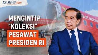 3 Pesawat Presiden Indonesia yang Digunakan Joko Widodo