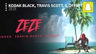 Kodak Black - ZEZE (Clean) ft. Travis Scott & Offset