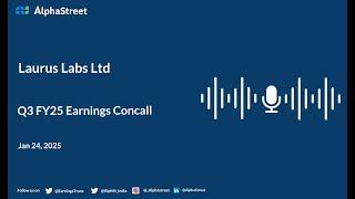 Laurus Labs Ltd Q3 FY2024-25 Earnings Conference Call