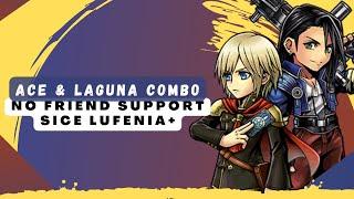 Laguna & Ace Combo - No Friend Support - The Power of Tenacity - Sice Lufenia+ DFFOO