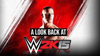 A Look Back at WWE 2K15