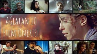 Hüngür Şakır Ağlatan 10 Film Önerisi