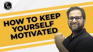 Stay Motivated | NEET 2021 Preparation | Last Minute Tips and Tricks | Physics Wallah #Shorts