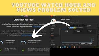 Public Watch Time and Views Not Updated On Youtube Monetization Tab and total views Problem Solved