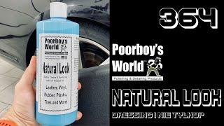 364 POOR BOY'S WORLD - Natural Look | matowy dressing, czy tylko do kokpitu? | Recenzja #detailing