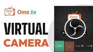 How To Use OBS Virtual Camera on OmeTV - Full Guide (2025)