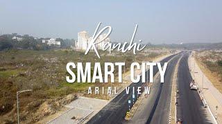 Ranchi Smart City | Jharkhand Investment Destination | Ranchi | Visit Jharkhand | Drone View