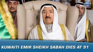 Kuwaiti Emir Sheikh Sabah dies at 91 | News Bulletin | Indus News